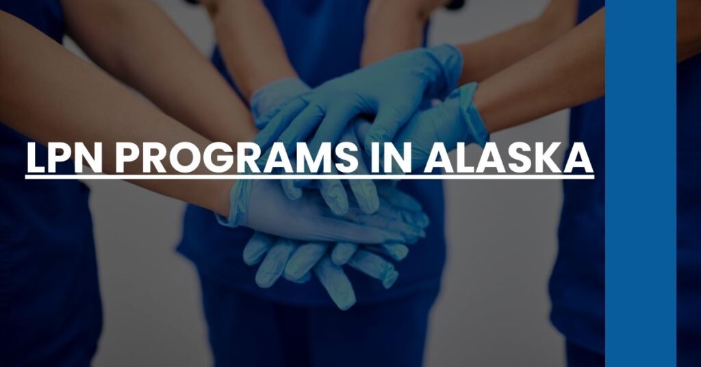 LPN Programs in Alaska Feature Image