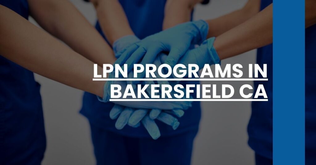 LPN Programs in Bakersfield CA Feature Image