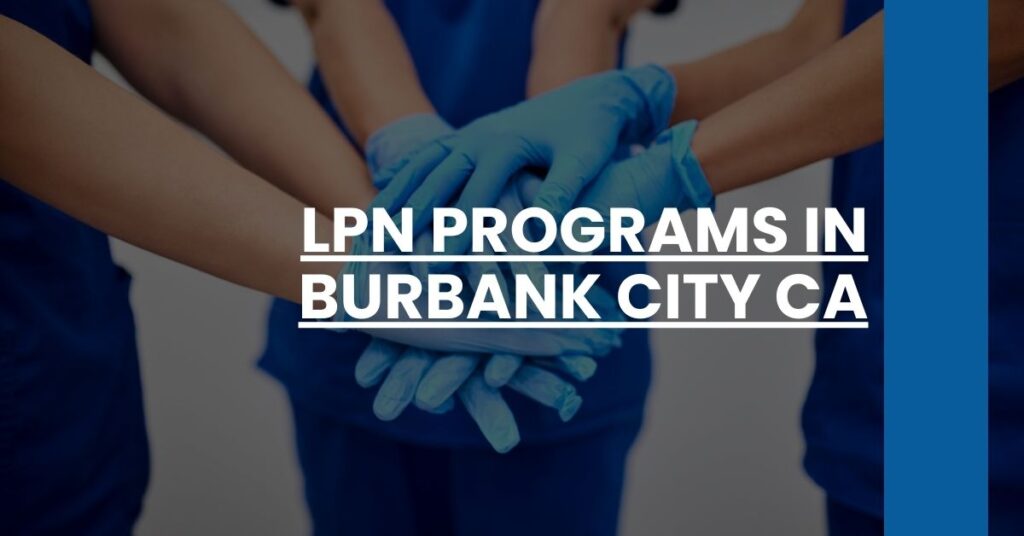 LPN Programs in Burbank city CA Feature Image