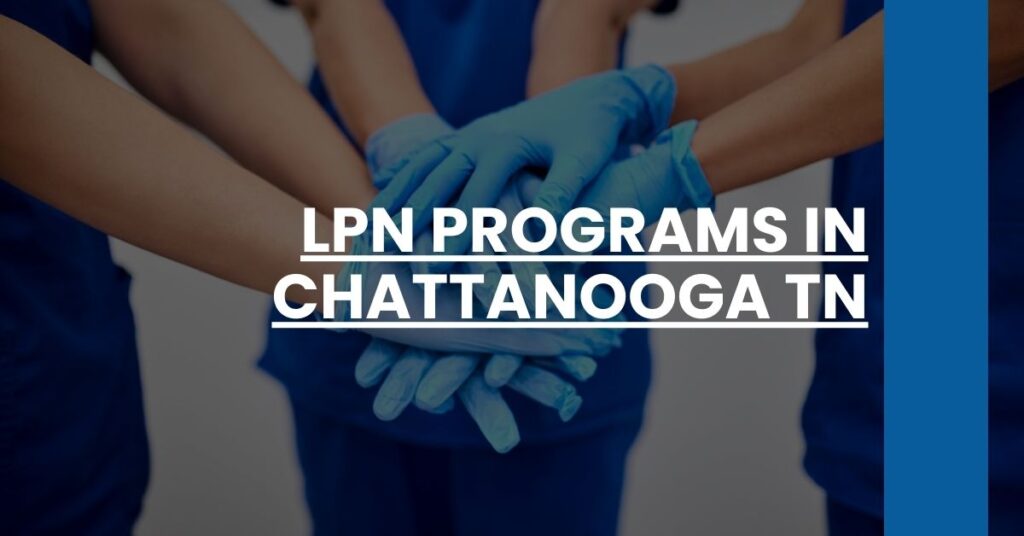 LPN Programs in Chattanooga TN Feature Image