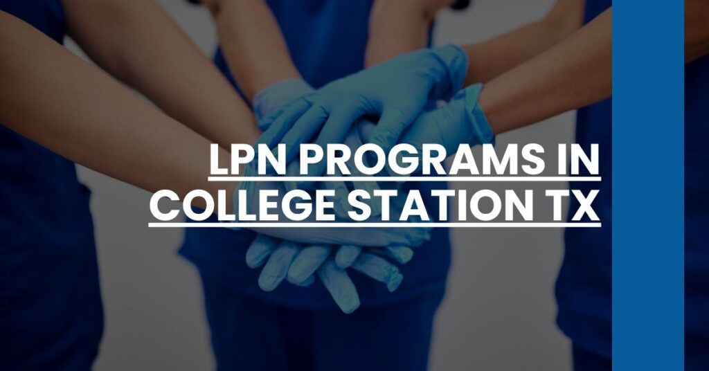 LPN Programs in College Station TX Feature Image