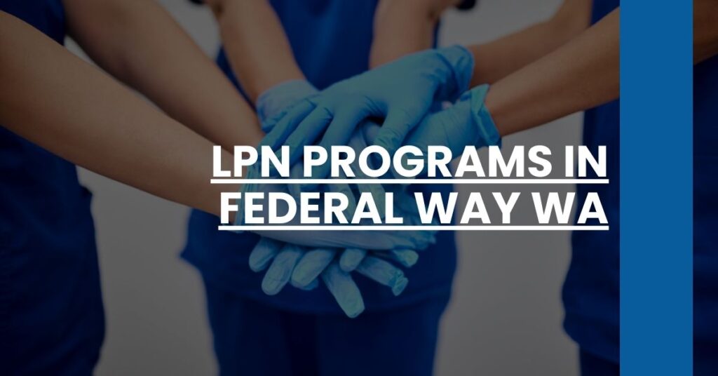 LPN Programs in Federal Way WA Feature Image