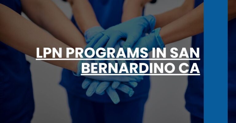 LPN Programs in San Bernardino CA Feature Image