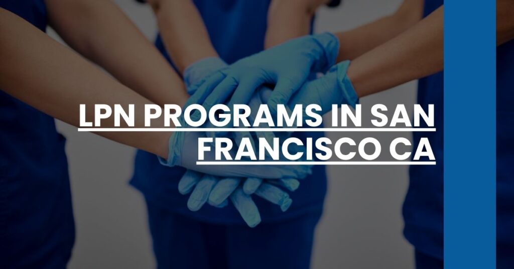 LPN Programs in San Francisco CA Feature Image