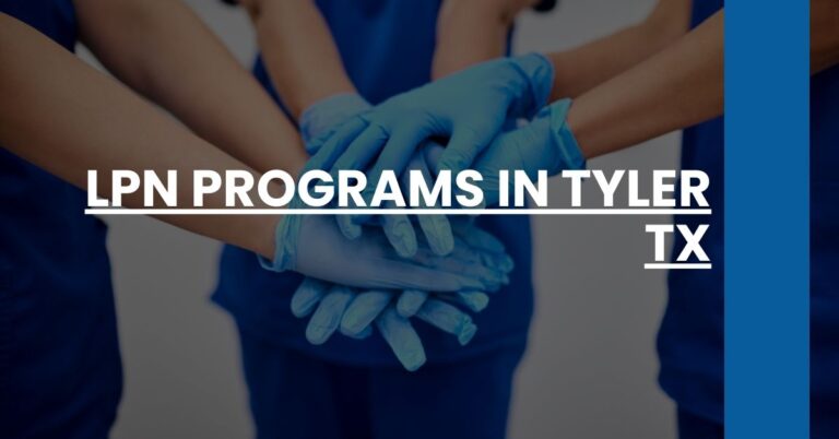 LPN Programs in Tyler TX Feature Image