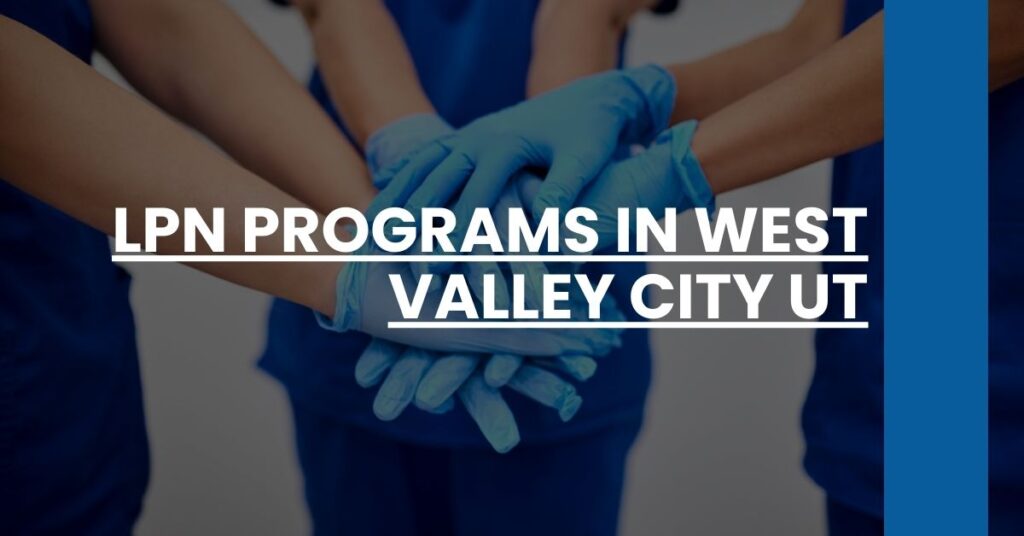 LPN Programs in West Valley City UT Feature Image