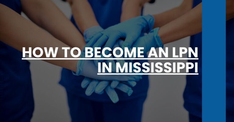 How to Become an LPN in Mississippi Feature Image