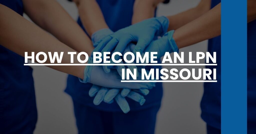 How to Become an LPN in Missouri Feature Image