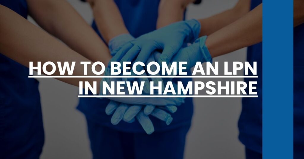 How to Become an LPN in New Hampshire Feature Image