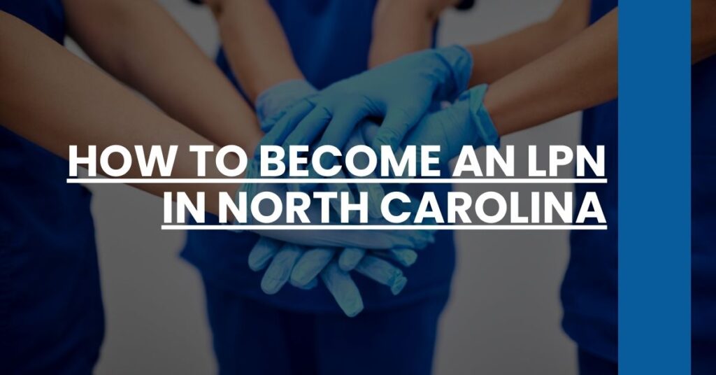 How to Become an LPN in North Carolina Feature Image