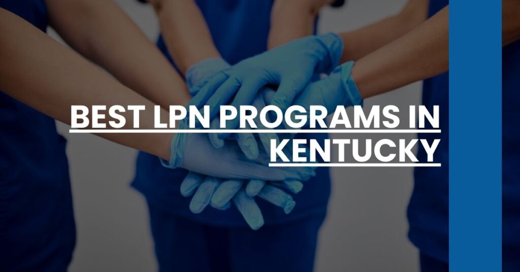 Best LPN Programs In Kentucky Feature Image