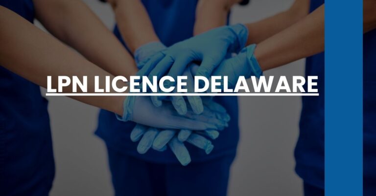 LPN Licence Delaware Feature Image