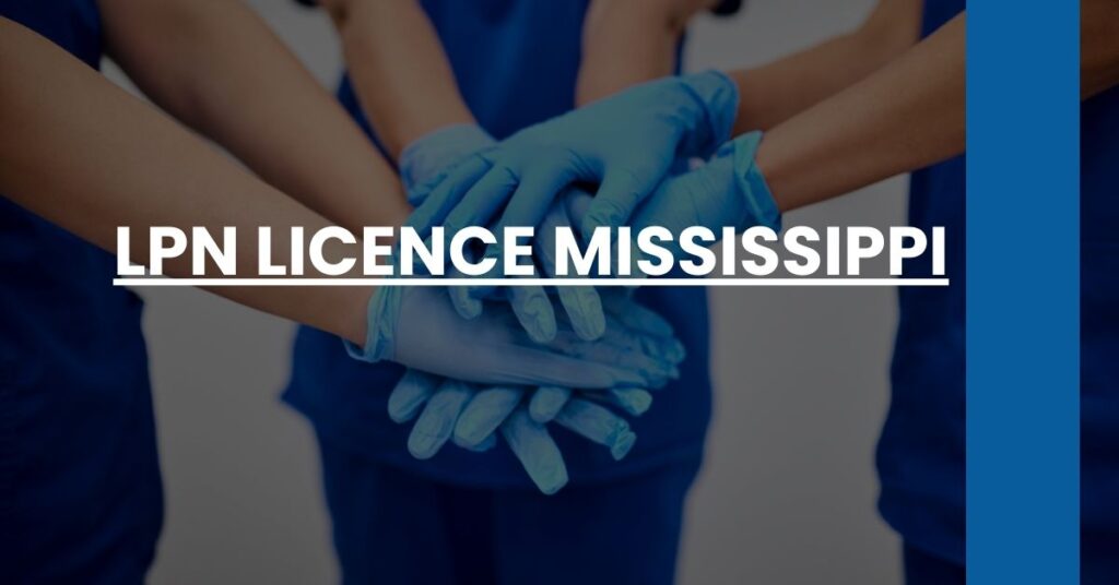 LPN Licence Mississippi Feature Image