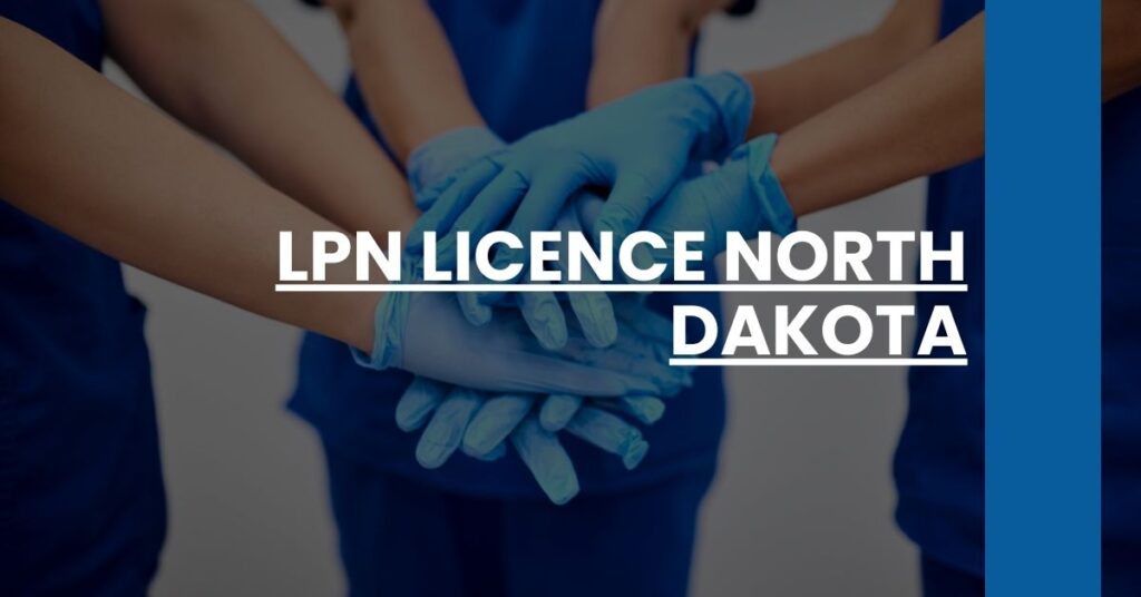 LPN Licence North Dakota Feature Image