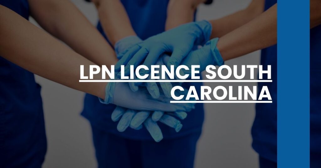 LPN Licence South Carolina Feature Image